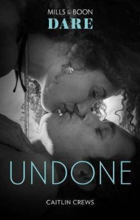 Undone by Caitlin Crews