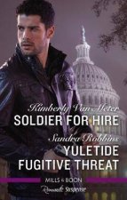 Soldier for HireYuletide Fugitive Threat