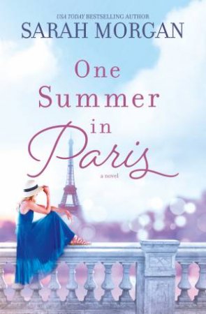 One Summer in Paris by Sarah Morgan