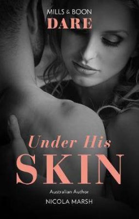 Under His Skin by Nicola Marsh