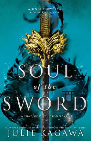 Soul of the Sword by Julie Kagawa