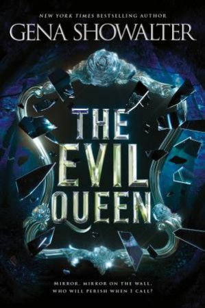 The Evil Queen by Gena Showalter