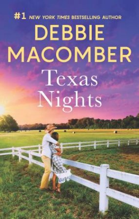 Texas Nights/Dr Texas/Nell's Cowboy/Lone Star Baby by Debbie Macomber