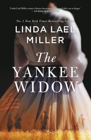 The Yankee Widow by Linda Lael Miller