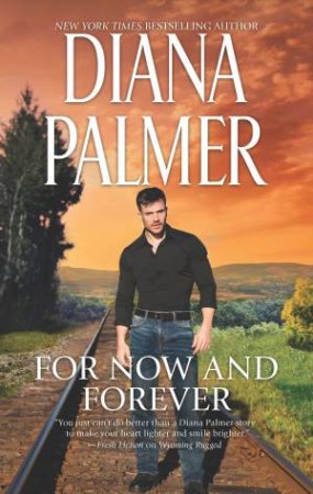 For Now And Forever/Dark Surrender/Colour Love Blue by Diana Palmer