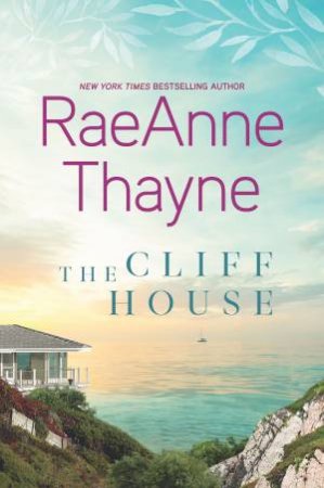 The Cliff House by Raeanne Thayne