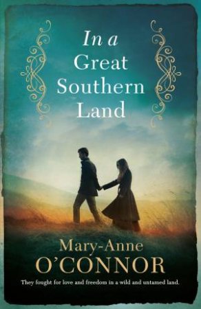 In A Great Southern Land by Mary-Anne O'Connor