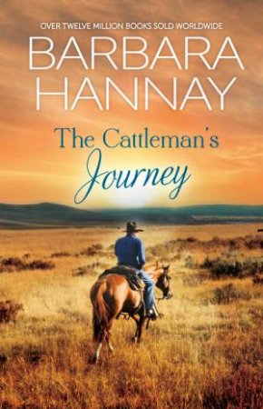 The Cattleman's Journey by Barbara Hannay