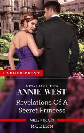 Revelations Of A Secret Princess by Annie West