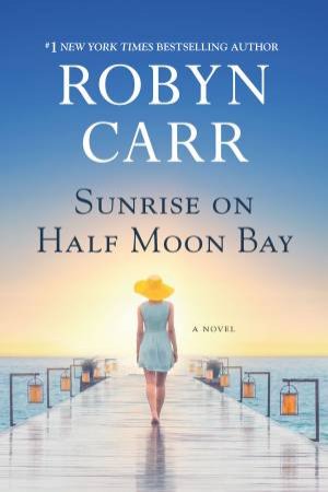 Sunrise On Half Moon Bay by Robyn Carr