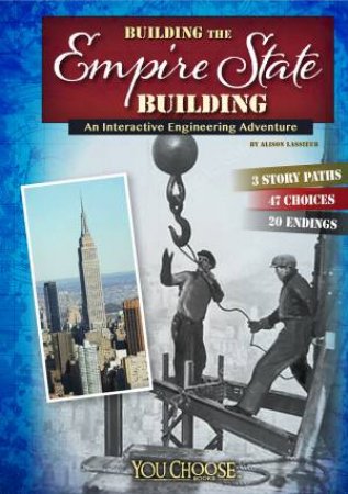 Building the Empire State Building: An Interactive Engineering Adventure by ALLISON LASSIEUR