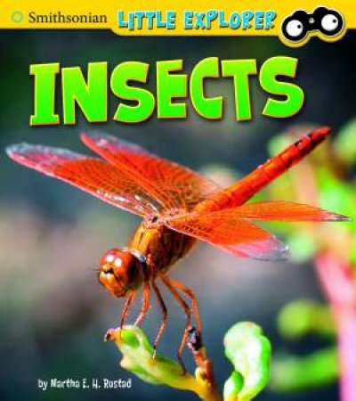 Insects by MARTHA E. H. RUSTAD