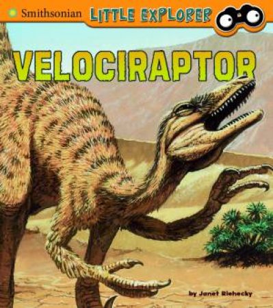 Velociraptor by JANET RIEHECKY