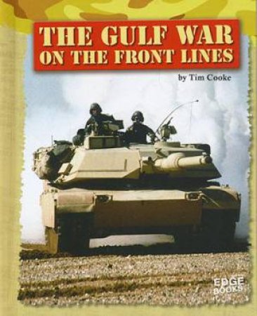 Front Lines: Gulf War by Tim Cooke