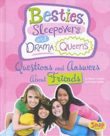 Girl Talk: Besties, Sleepovers, and Drama Queens