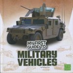 My First Guide To Military Vehicles