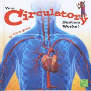 Your Body Systems: Circulatory