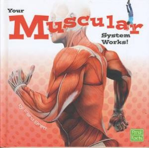 Your Body Systems: Muscular