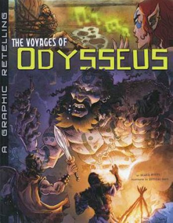 Ancient Myths: Voyages of Odysseus (Graphic Novel) by Blake Hoena & Estudio Haus