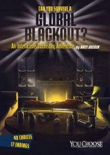 Can You Survive a Global Blackout An Interactive Doomsday Adventure