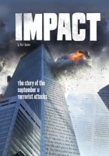 Impact The Story of the September 11 Terrorist Attacks