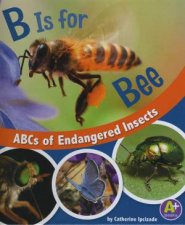 ABCs of Endangered Insects B Is for Bee
