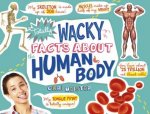 Totally Wacky Facts About Human Body