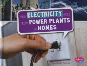 Here To There: How Electricity Gets From Power Plants To Homes