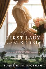 The First Lady And The Rebel