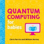 Quantum Computing For Babies