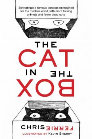 The Cat In The Box by Chris Ferrie & Kevin Sherry