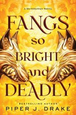 Fangs So Bright  Deadly