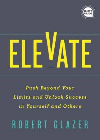 Elevate by Robert Glazer