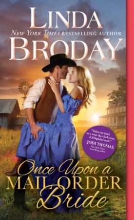 Once Upon A Mail Order Bride by Linda Broday