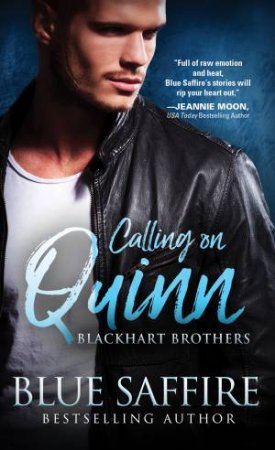 Calling On Quinn by Blue Saffire