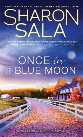 Once In A Blue Moon by Sharon Sala