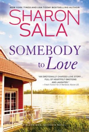 Somebody To Love by Sharon Sala