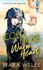 Cold Nose Warm Heart