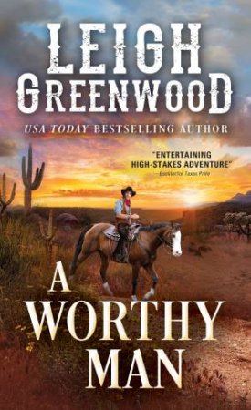 A Worthy Man by Leigh Greenwood