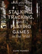 Stalking Tracking And Game Playing