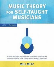 Music Theory For SelfTaught Musicians