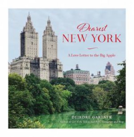 Dearest New York by Deirdre Gartner