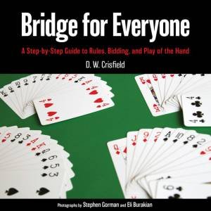 Bridge for Everyone by D. W. Crisfield & Stephen Gorman & Eli Burakian
