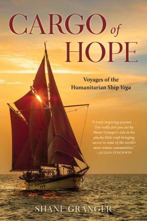 Cargo of Hope by Shane Granger