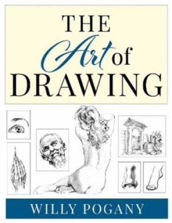 The Art of Drawing by Willy Pogany