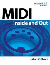 MIDI Inside And Out