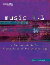 Music 41 A Survival Guide For Making Music In The Internet Age