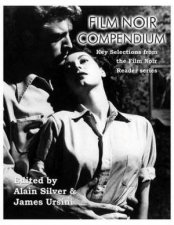Film Noir Compendium Key Selections From The Film Noir Reader Series