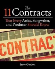 11 Contracts That Every Artist Songwriter And Producer Should Know