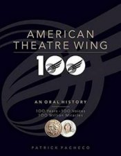 American Theatre Wing An Oral History